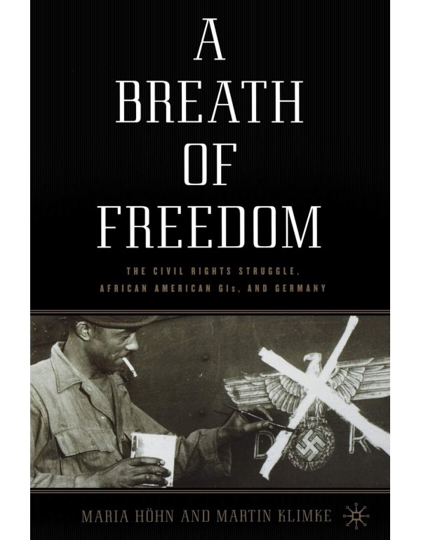 A Breath of Freedom: The Civil Rights Struggle, Af...