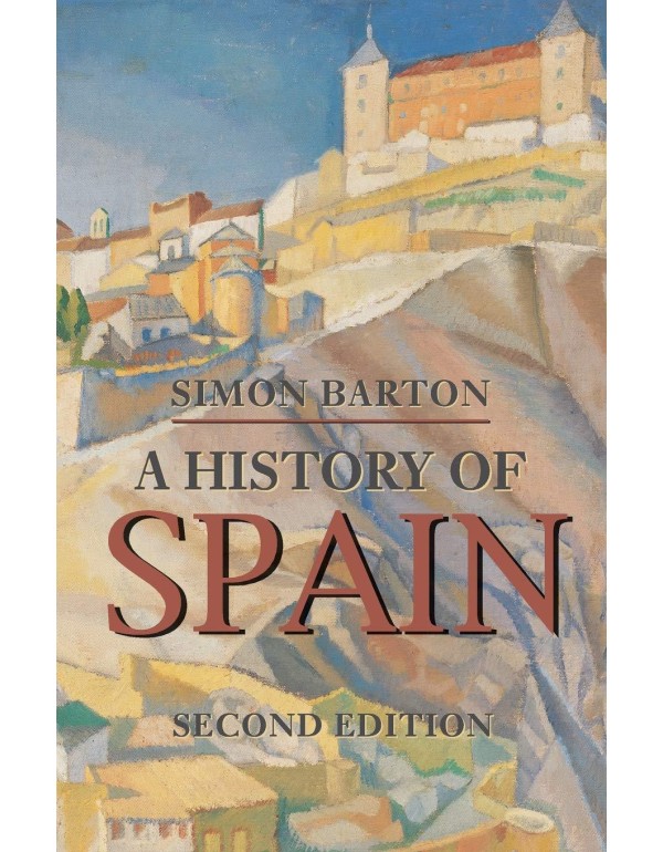 A History of Spain (Macmillan Essential Histories)