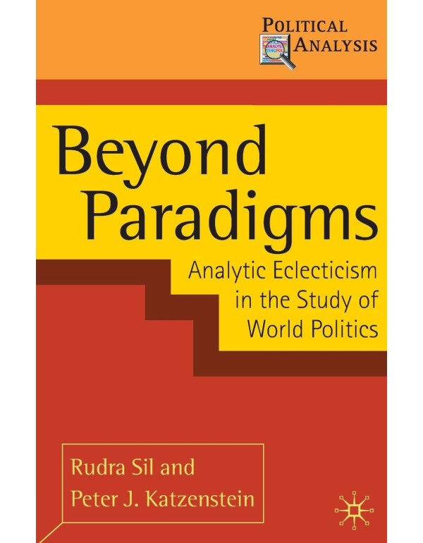 Beyond Paradigms: Analytic Eclecticism in the Stud...