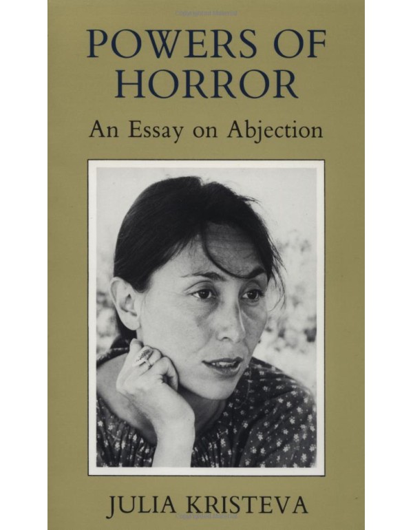 Powers of Horror: An Essay on Abjection (European ...