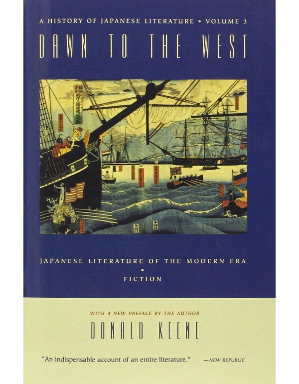 Dawn to the West: Japanese Literature in the Moder...