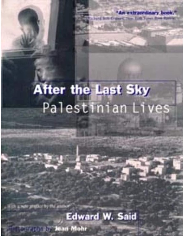 After the Last Sky: Palestinian Lives