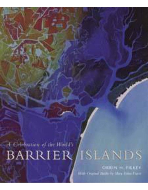 A Celebration of the World’s Barrier Islands