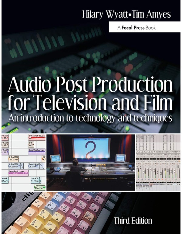 Audio Post Production for Television and Film: An ...