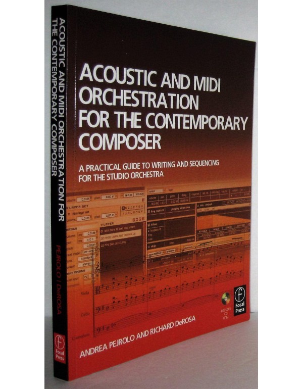 Acoustic and MIDI Orchestration for the Contempora...