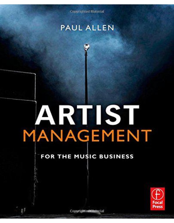 Artist Management for the Music Business