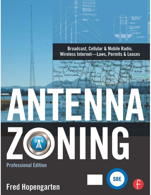 Antenna Zoning: Broadcast, Cellular & Mobile Radio...