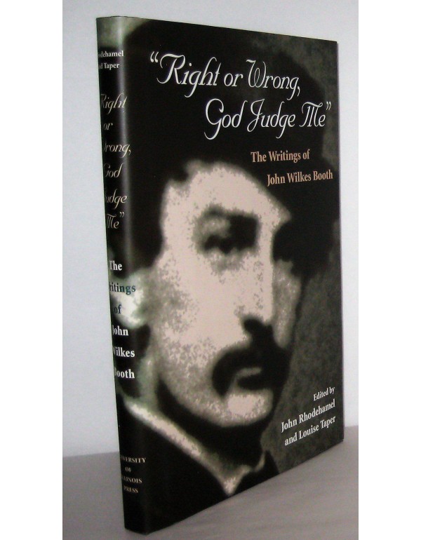 Right or Wrong, God Judge Me: The Writings of John...