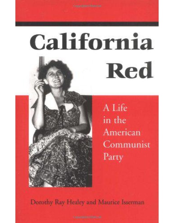 California Red: A Life in the American Communist P...