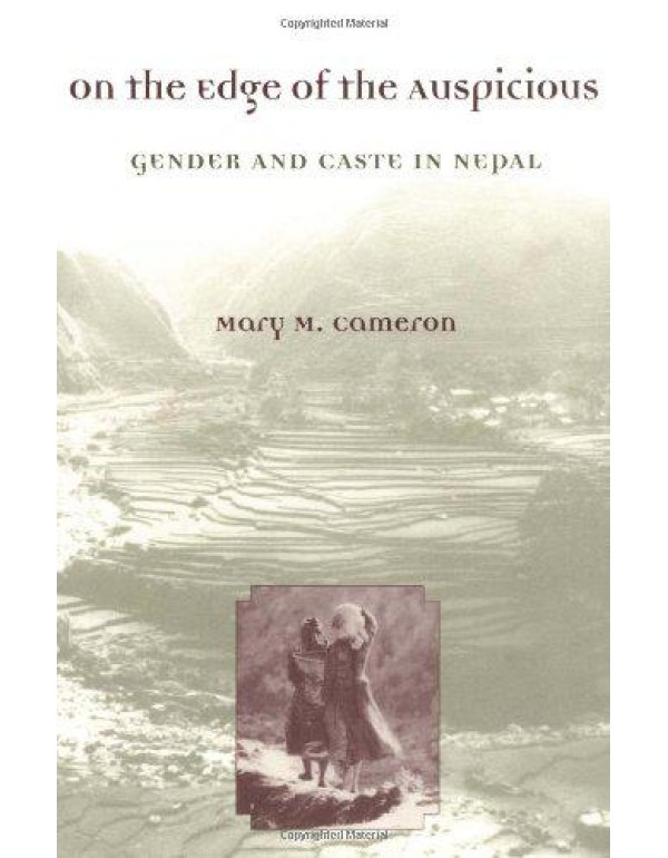 On the Edge of the Auspicious: GENDER AND CASTE IN...