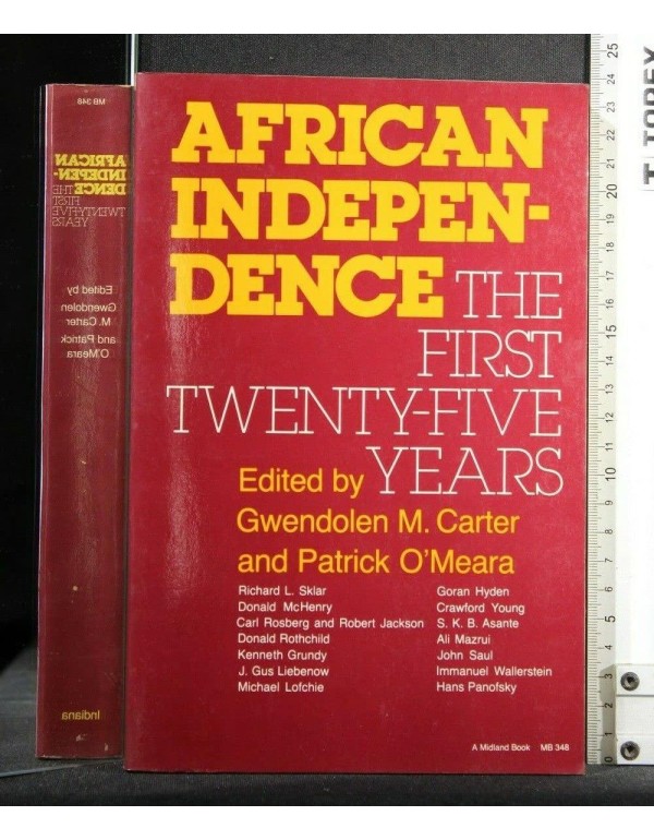 African Independence: The First Twenty-Five Years