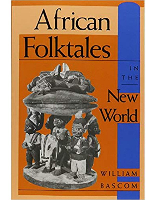 African Folktales in the New World (Folkloristics)