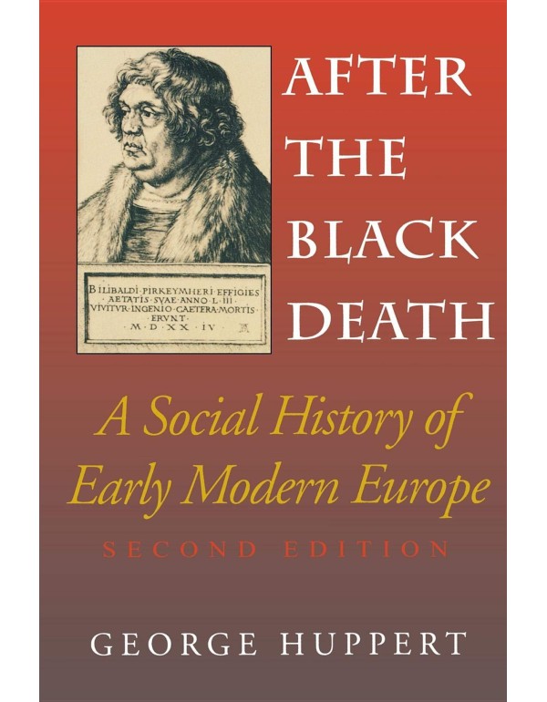 After the Black Death: A Social History of Early M...