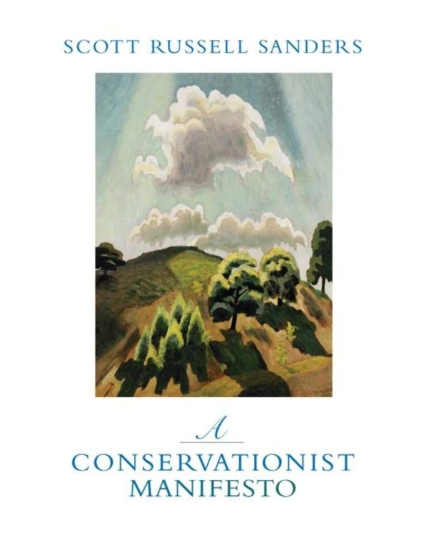 A Conservationist Manifesto