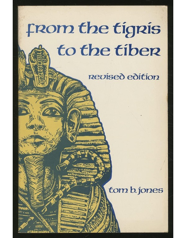 From the Tigris to the Tiber: An Introduction to A...