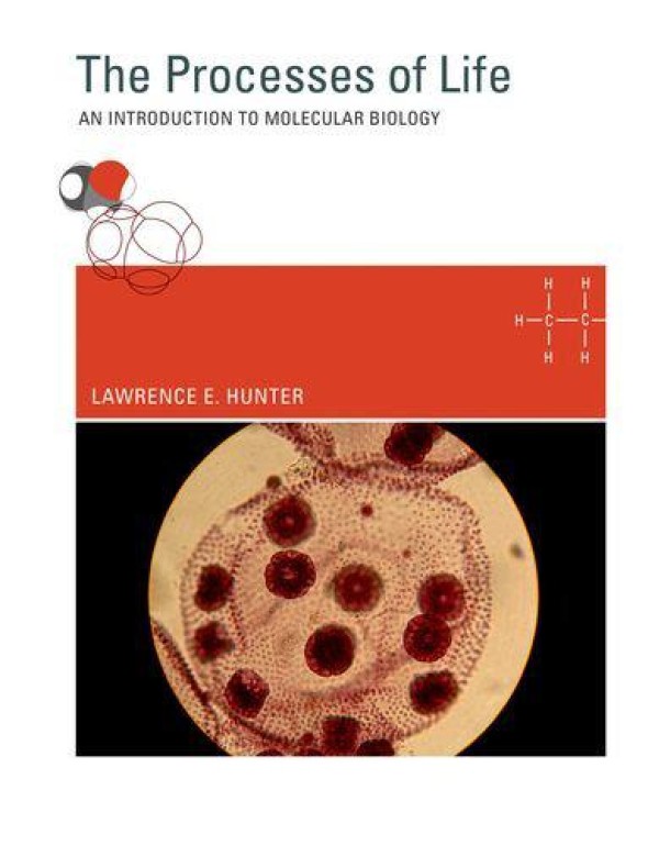 The Processes of Life: An Introduction to Molecula...