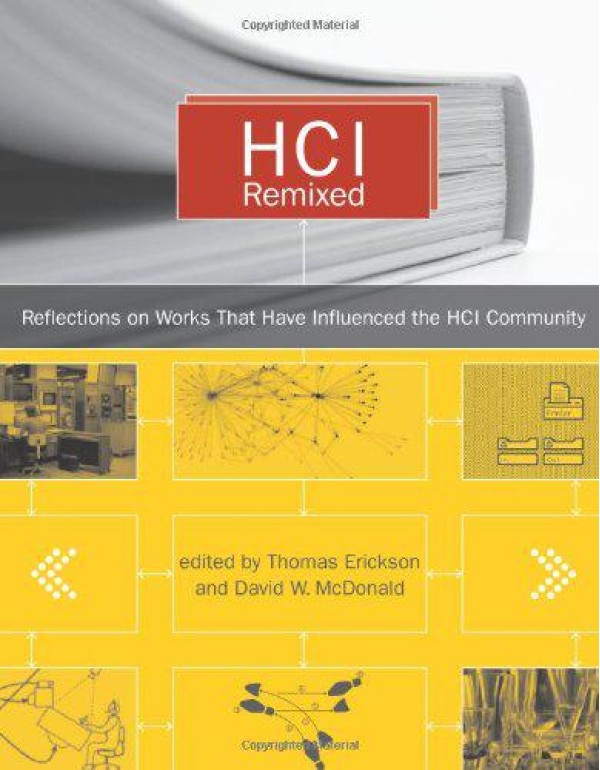 HCI Remixed: Essays on Works That Have Influenced ...