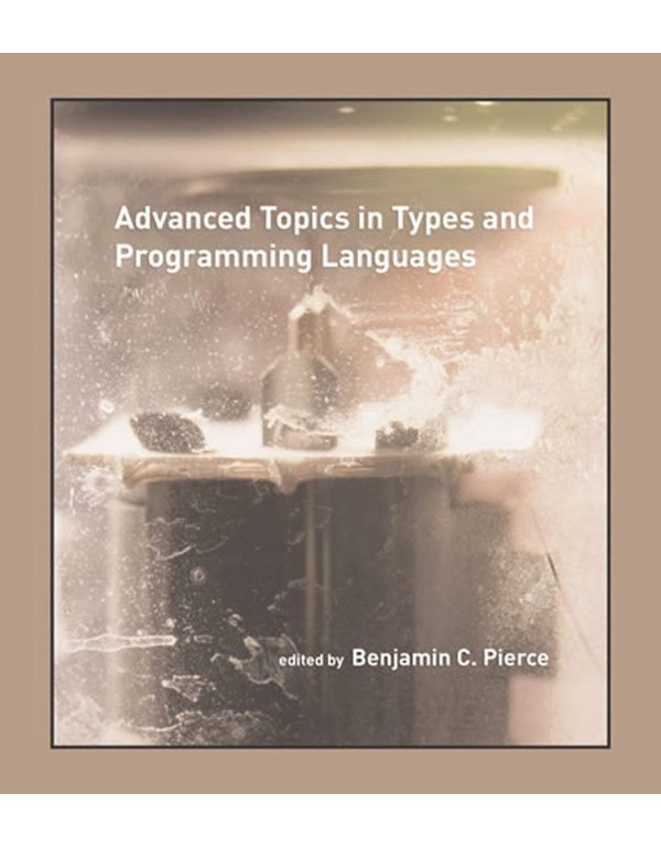 Advanced Topics in Types and Programming Languages...