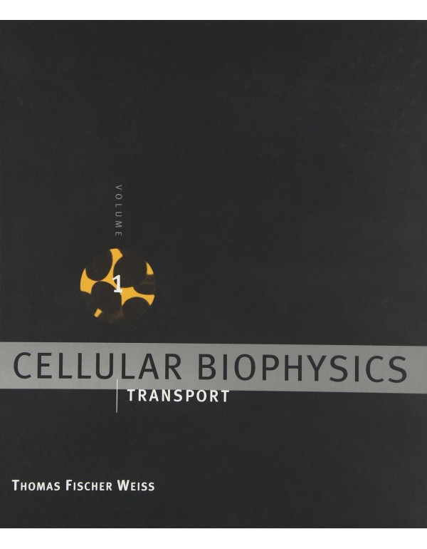 Cellular Biophysics, Vol. 1: Transport