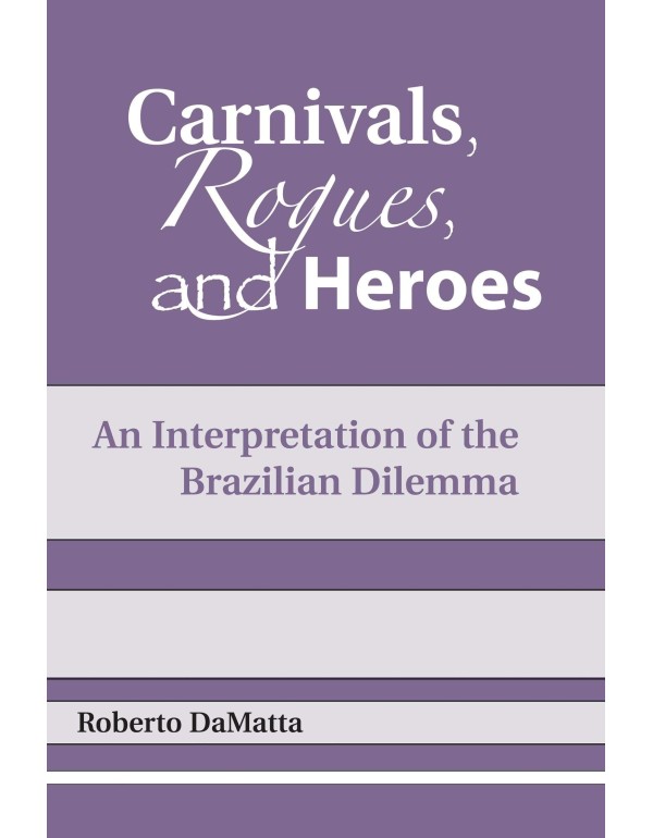 Carnivals, Rogues, and Heroes: An Interpretation o...