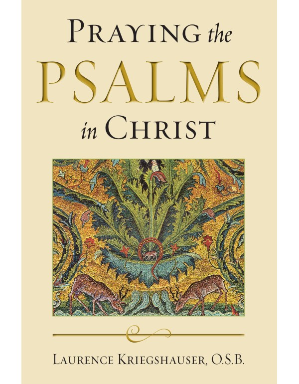 Praying the Psalms in Christ (Reading the Scriptur...