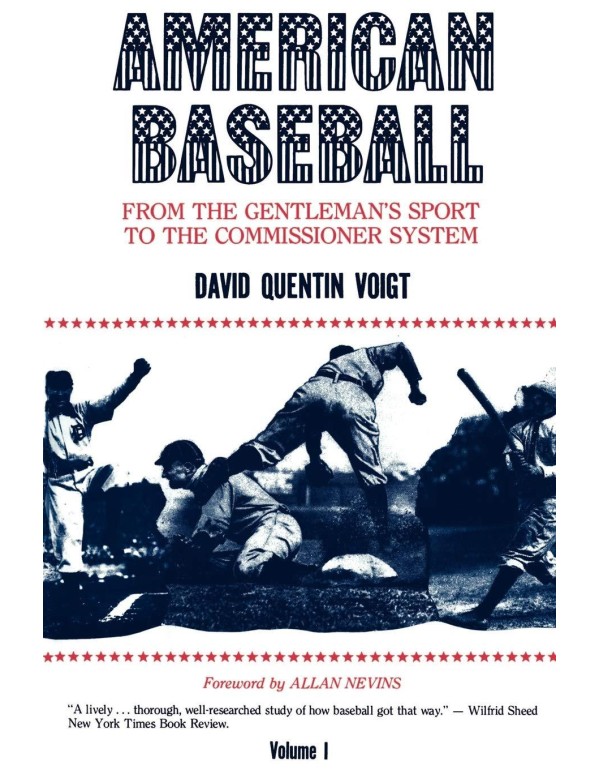 American Baseball. Vol. 1: From Gentleman's Sport ...