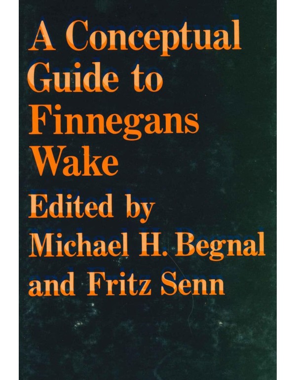 A Conceptual Guide to Finnegans Wake