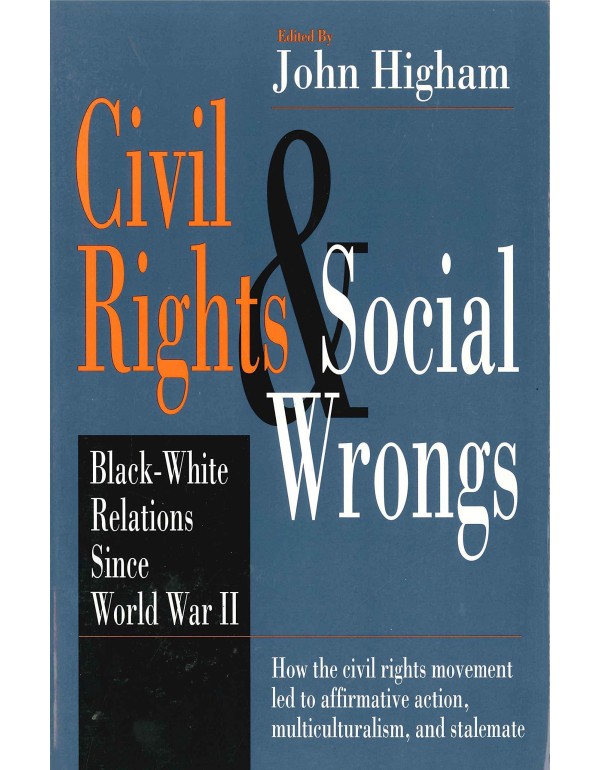 Civil Rights and Social Wrongs: Black-White Relati...