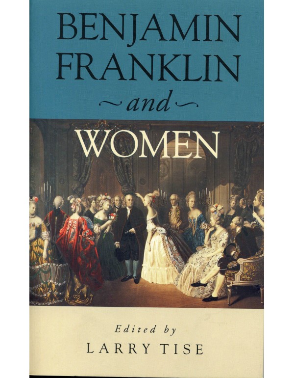 Benjamin Franklin and Women