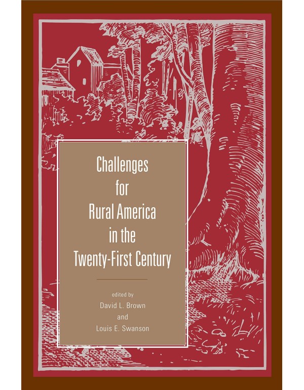 Challenges for Rural America in the Twenty-First C...