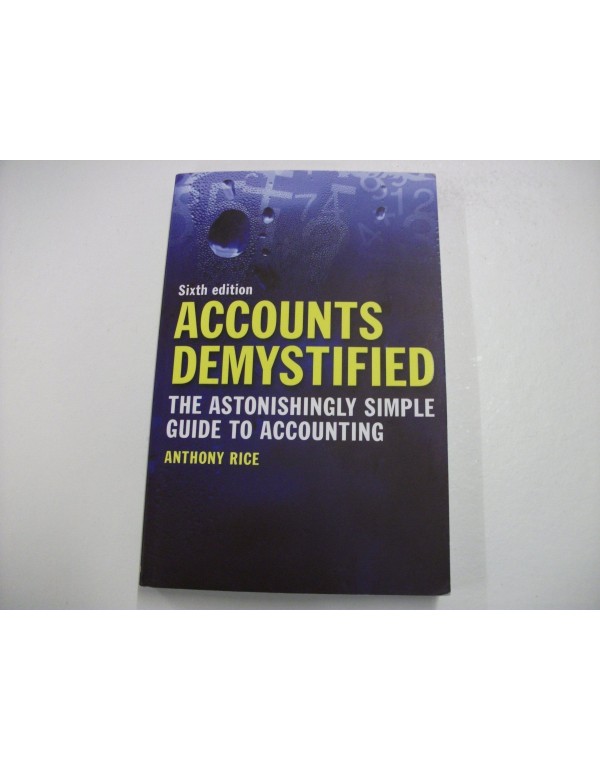 Accounts Demystified: The Astonishingly Simple Gui...