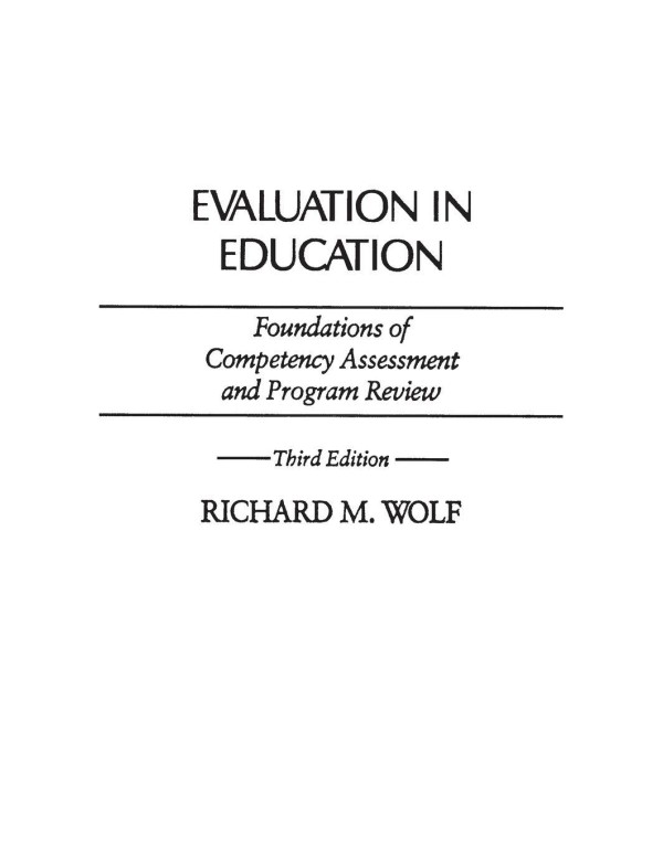 Evaluation in Education: Foundations of Competency...