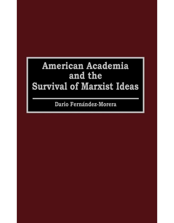 American Academia and the Survival of Marxist Idea...