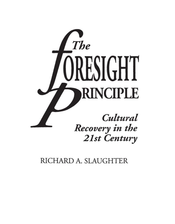 The Foresight Principle: Cultural Recovery in the ...