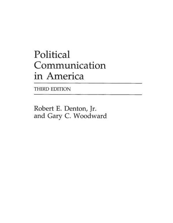 Political Communication in America (Praeger Series...