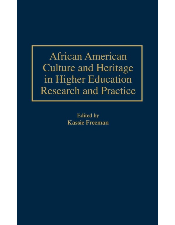 African American Culture and Heritage in Higher Ed...