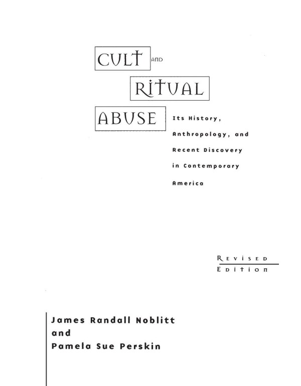 Cult and Ritual Abuse: Its History, Anthropology, ...