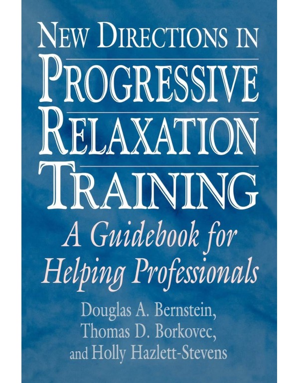 New Directions in Progressive Relaxation Training:...