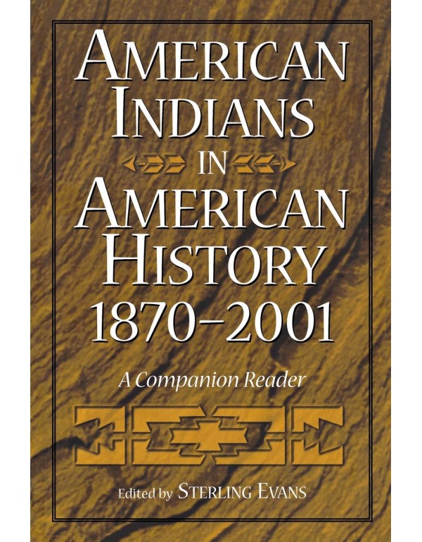 American Indians in American History, 1870-2001: A...