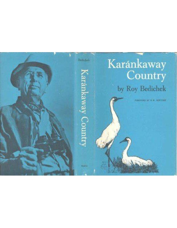 Karankaway Country by Roy Bedichek (1974-11-03)