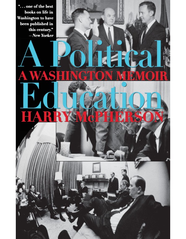 A Political Education: A Washington Memoir