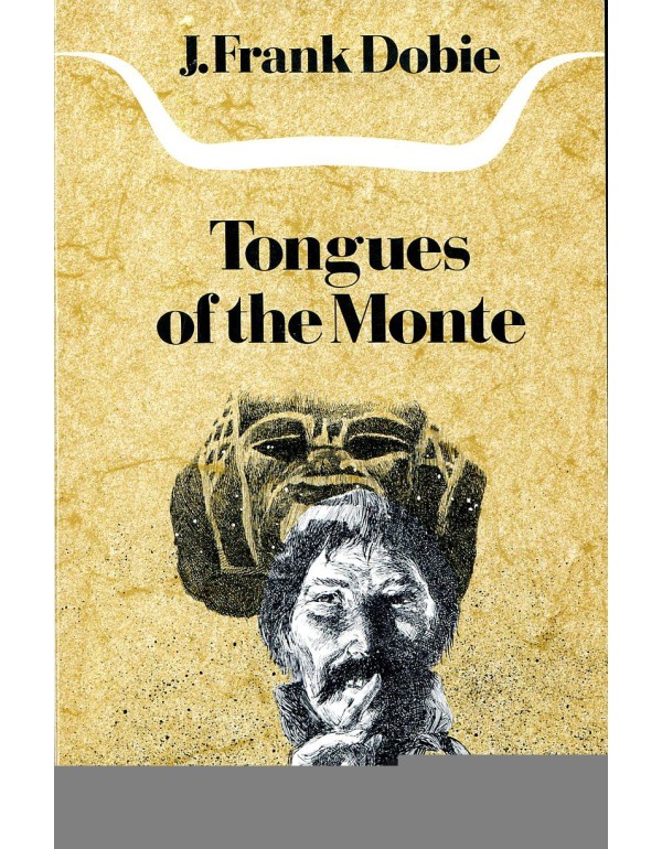 Tongues of the Monte