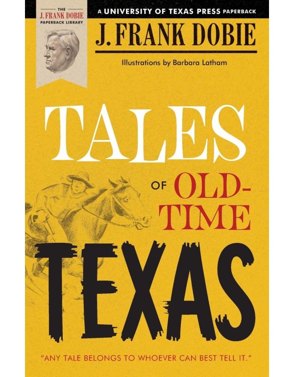 Tales of Old-Time Texas