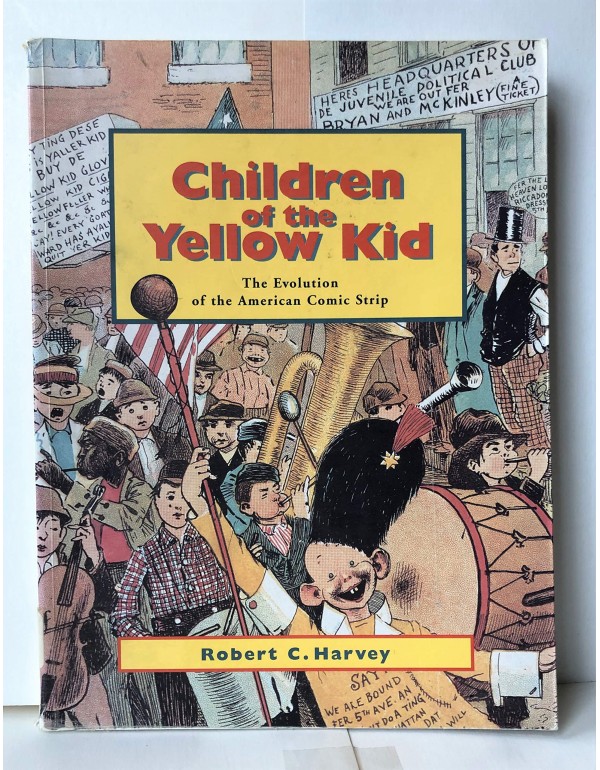 Children of the Yellow Kid: The Evolution of the A...