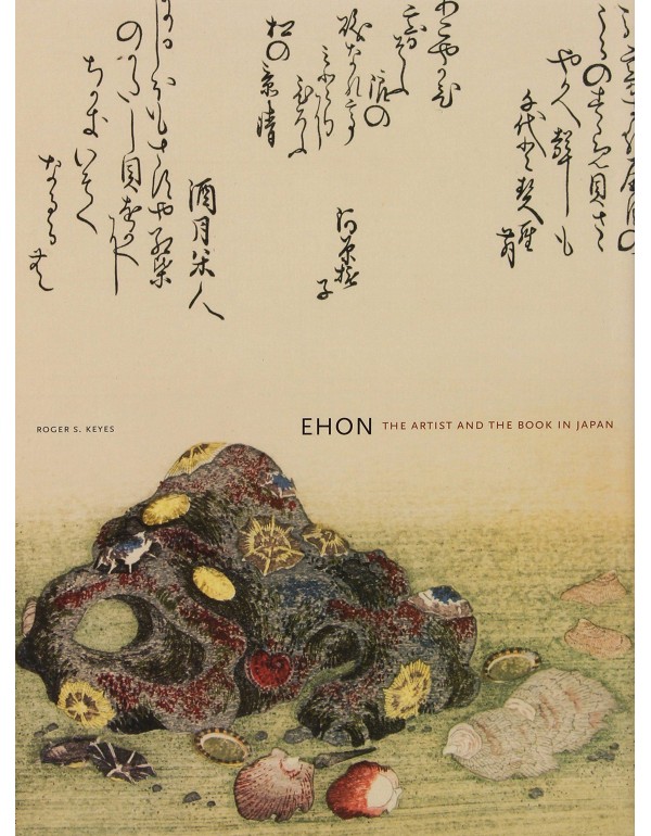 Ehon: The Artist and the Book in Japan