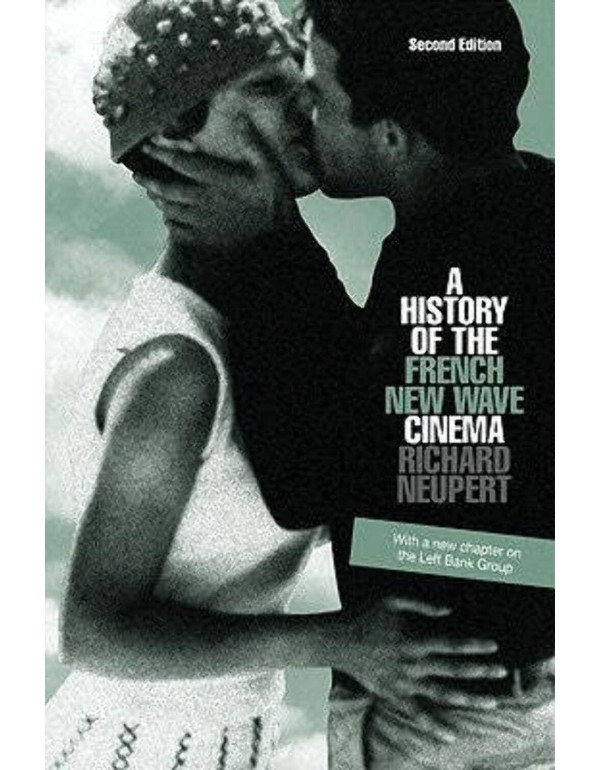 A History of the French New Wave Cinema (Wisconsin...