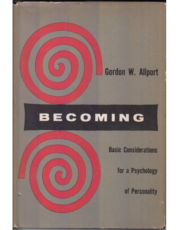 Becoming: Basic Considerations for a Psychology of...