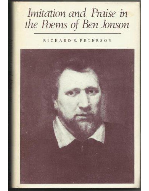 Imitation and Praise in the Poems of Ben Jonson