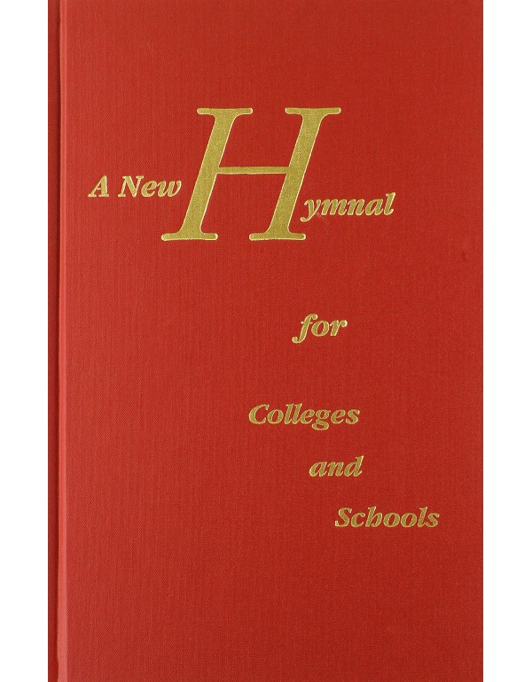 A New Hymnal for Colleges and Schools