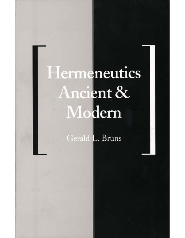 Hermeneutics Ancient and Modern (Yale Studies in H...